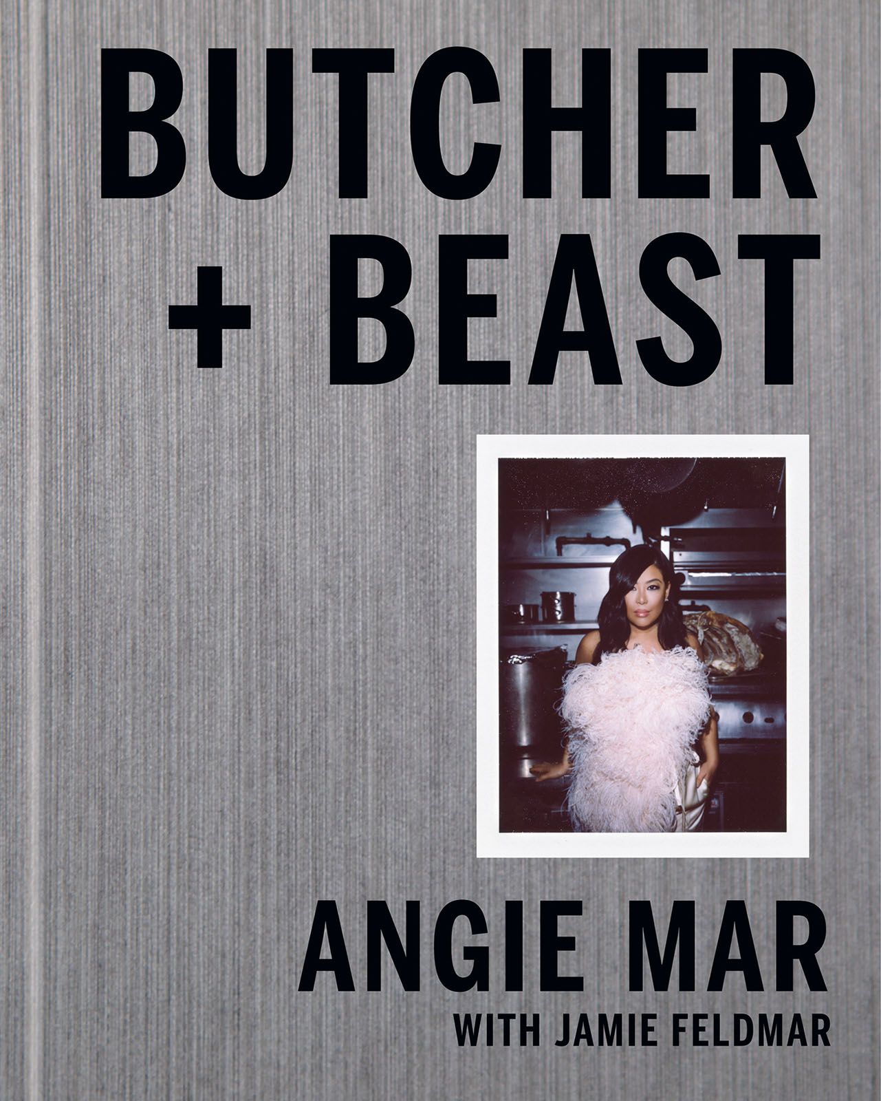 Reprinted with permission from Butcher + Beast: Mastering the Art of Meat by Angie Mar with Jamie Feldmar, copyright © 2019. Published by Clarkson Potter/Publishers, an imprint of Penguin Random House