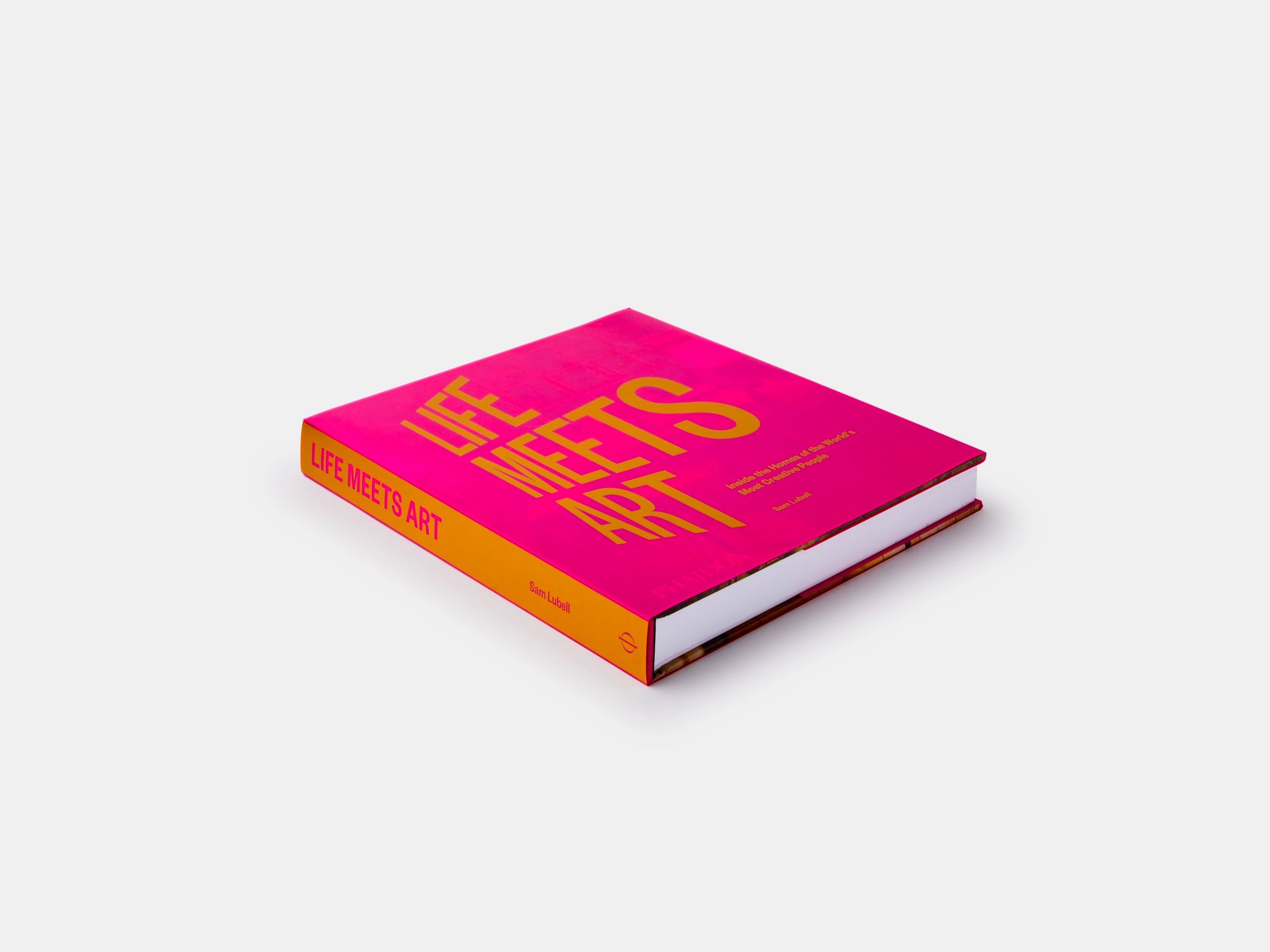 Life Meets Art: Inside the Homes of the World's Most Creative People by Sam Lubell, published by Phaidon (Image: Phaidon)