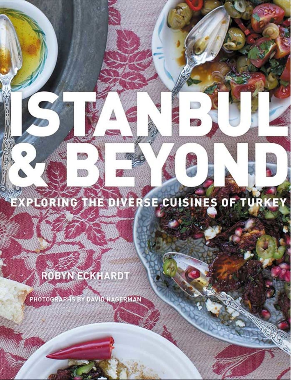 'Istanbul & Beyond' by Robyn Eckhardt and Dave Hagerman.