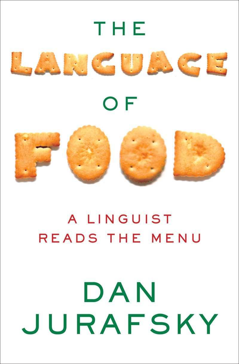 'The Language of Food' by Dan Jurafsky.