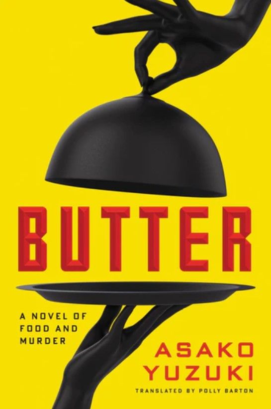 Butter by Asako Yuzuki (Photo: Harper Collins)