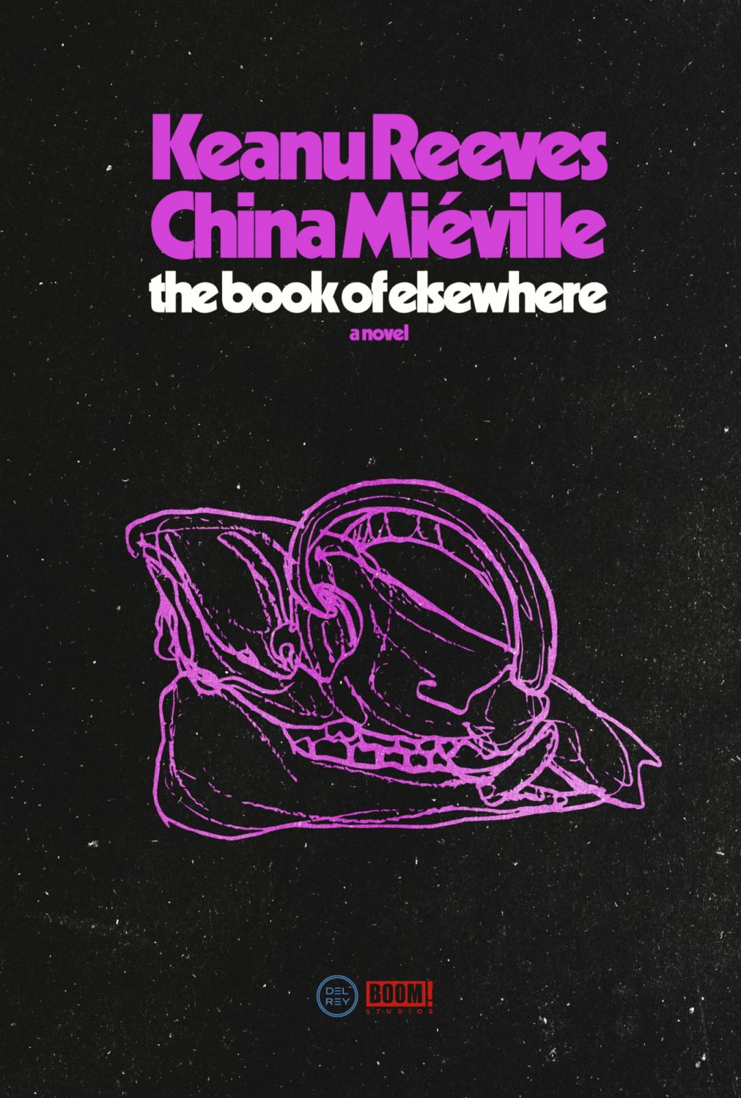The Book of Elsewhere by Keanu Reeves & China Miéville (Photo: Penguin Random House)