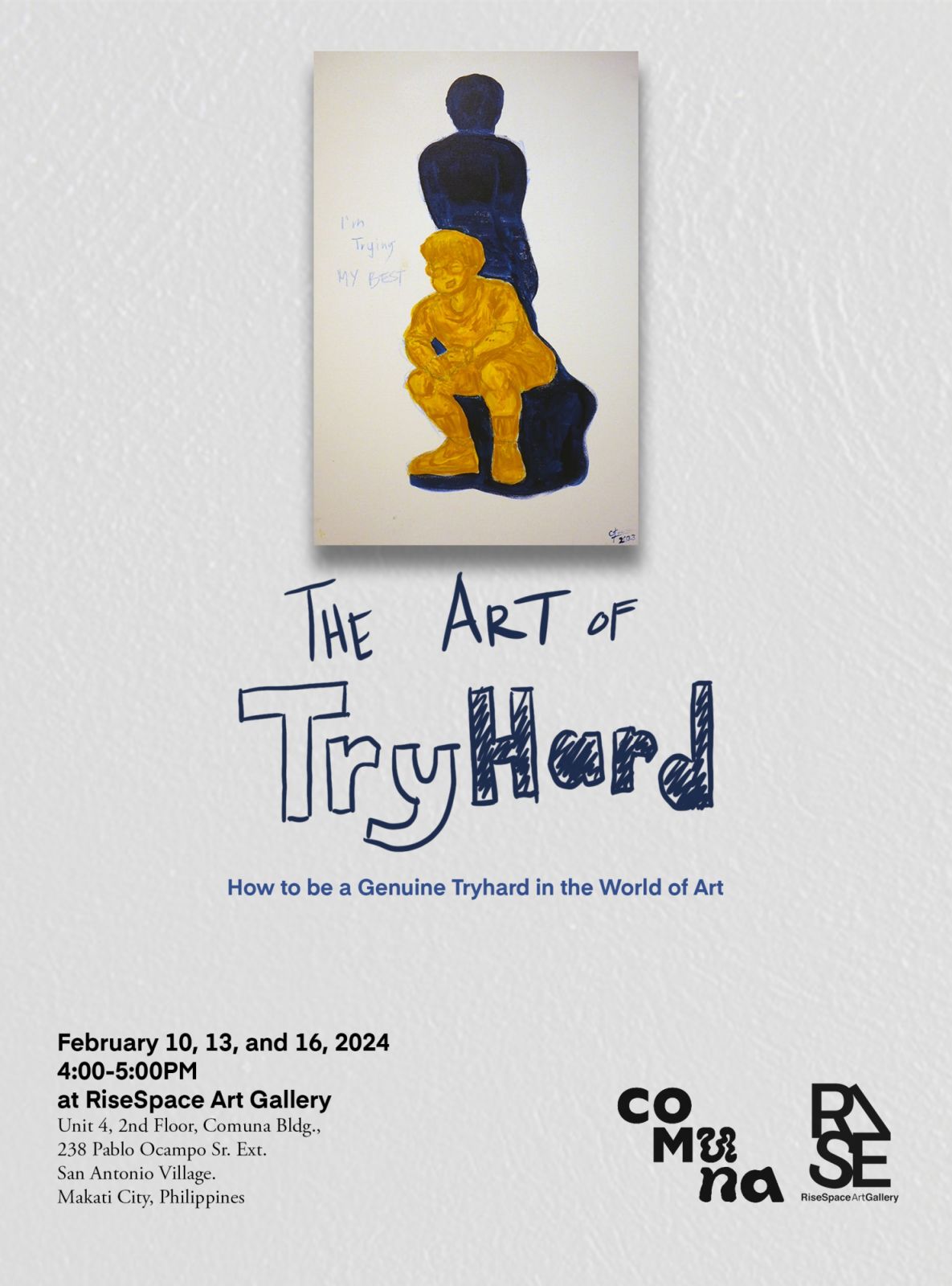 The Art of Tryhard at Rise Space Art Gallery