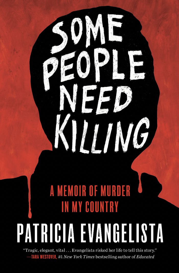 ‘Some People Need Killing’ by Patricia Evangelista