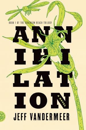 'Annihilation' by Jeff VanderMeer (Photo: Macmillan Publishers)