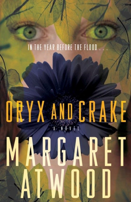 'Oryx and Crake' by Margaret Atwood (Photo: Penguin Random House Canada)
