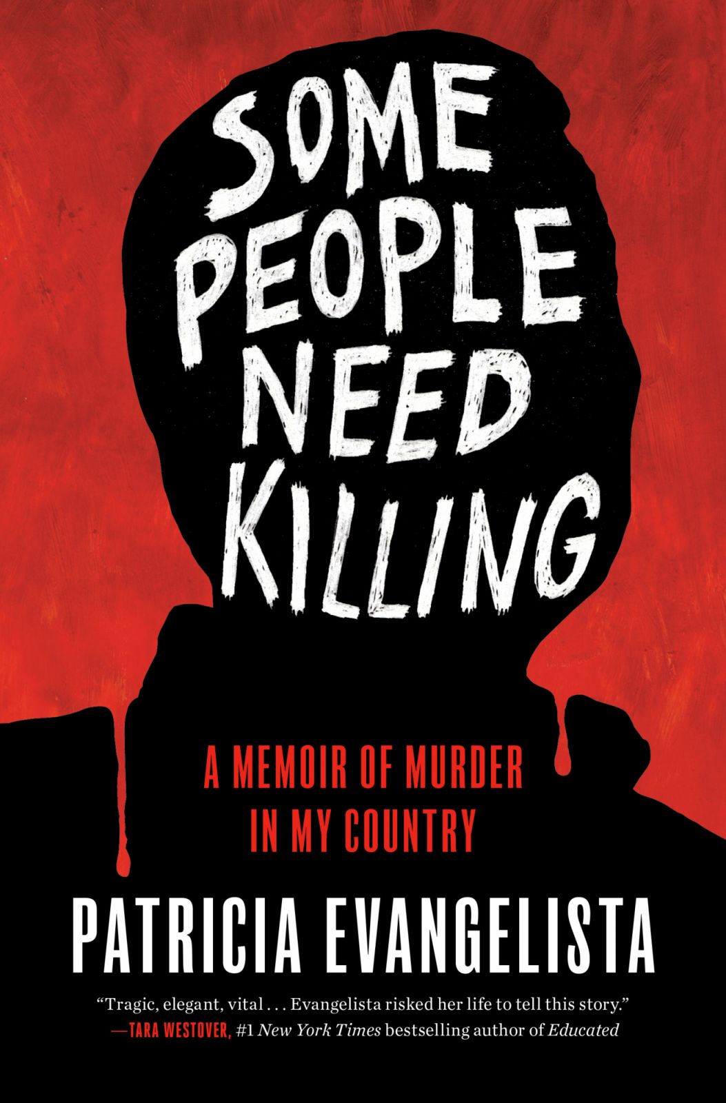 "Some People Need Killing" by Patricia Evangelista