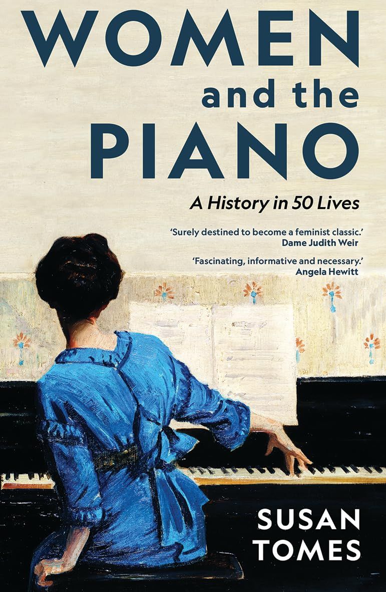 Women and the Piano by Susan Tomes