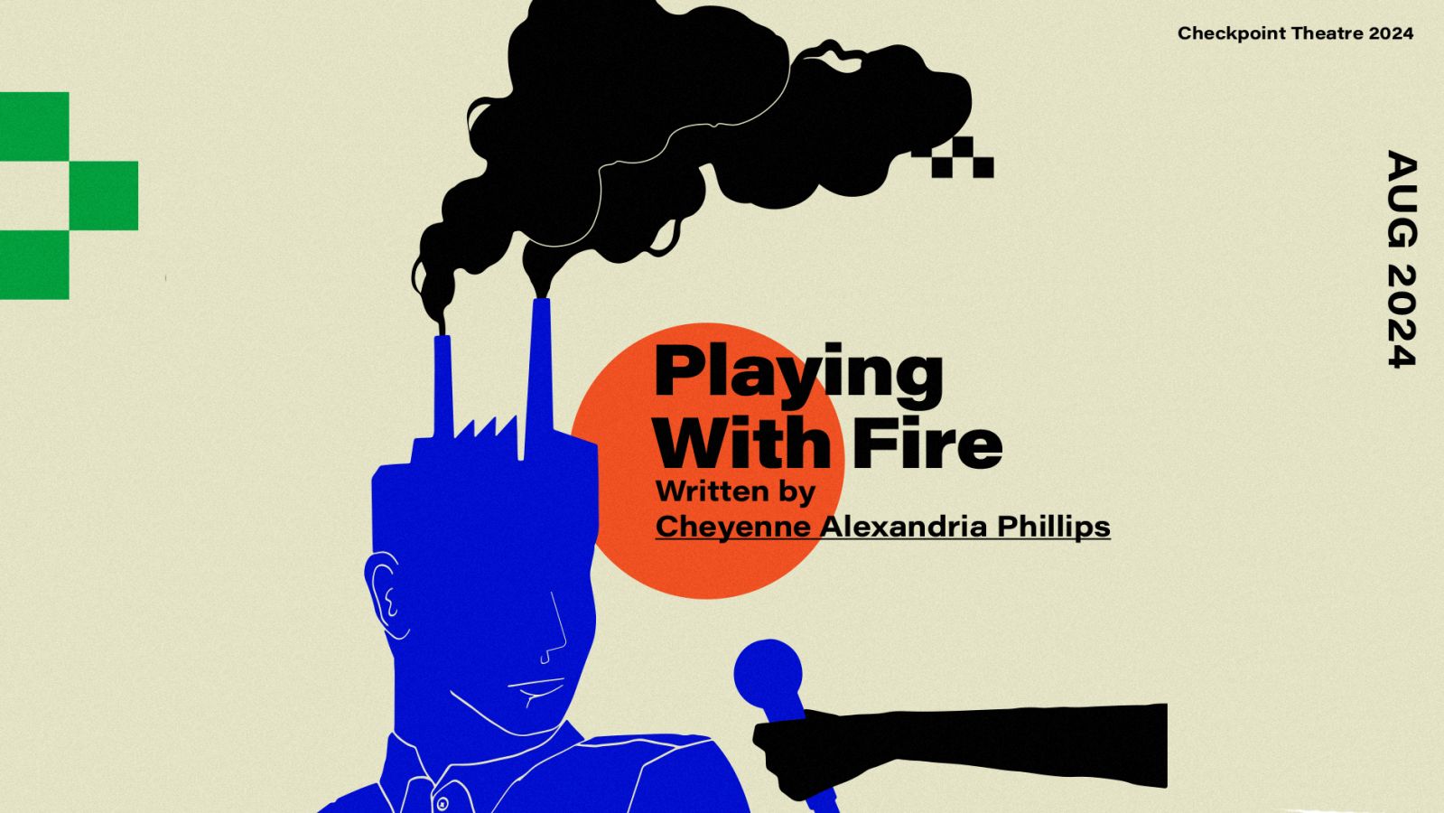 Another banner for ‘Playing With Fire’ by Checkpoint Theatre