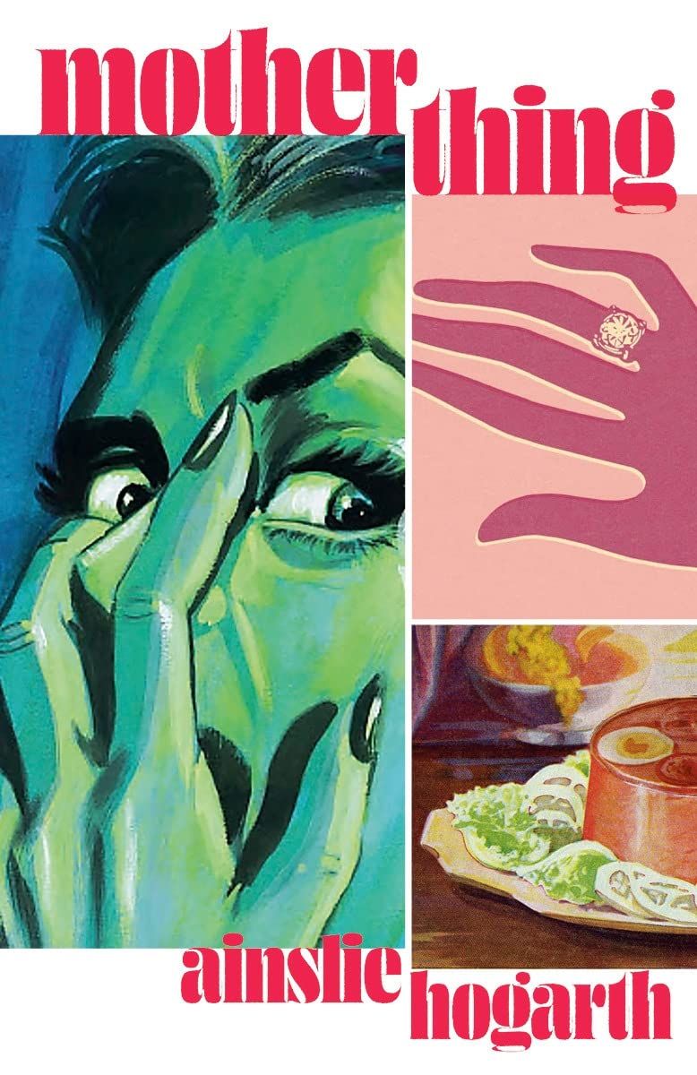 "Motherthing" by Ainslie Hogarth (Photo: Goodreads)