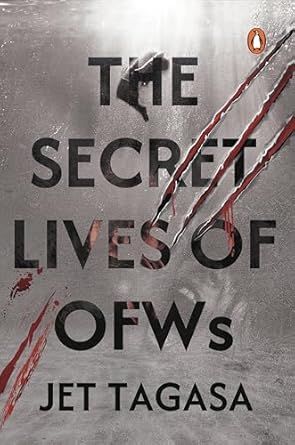 "The Secret Lives of OFWs" by Jet Tagasa (Photo: Amazon Website)
