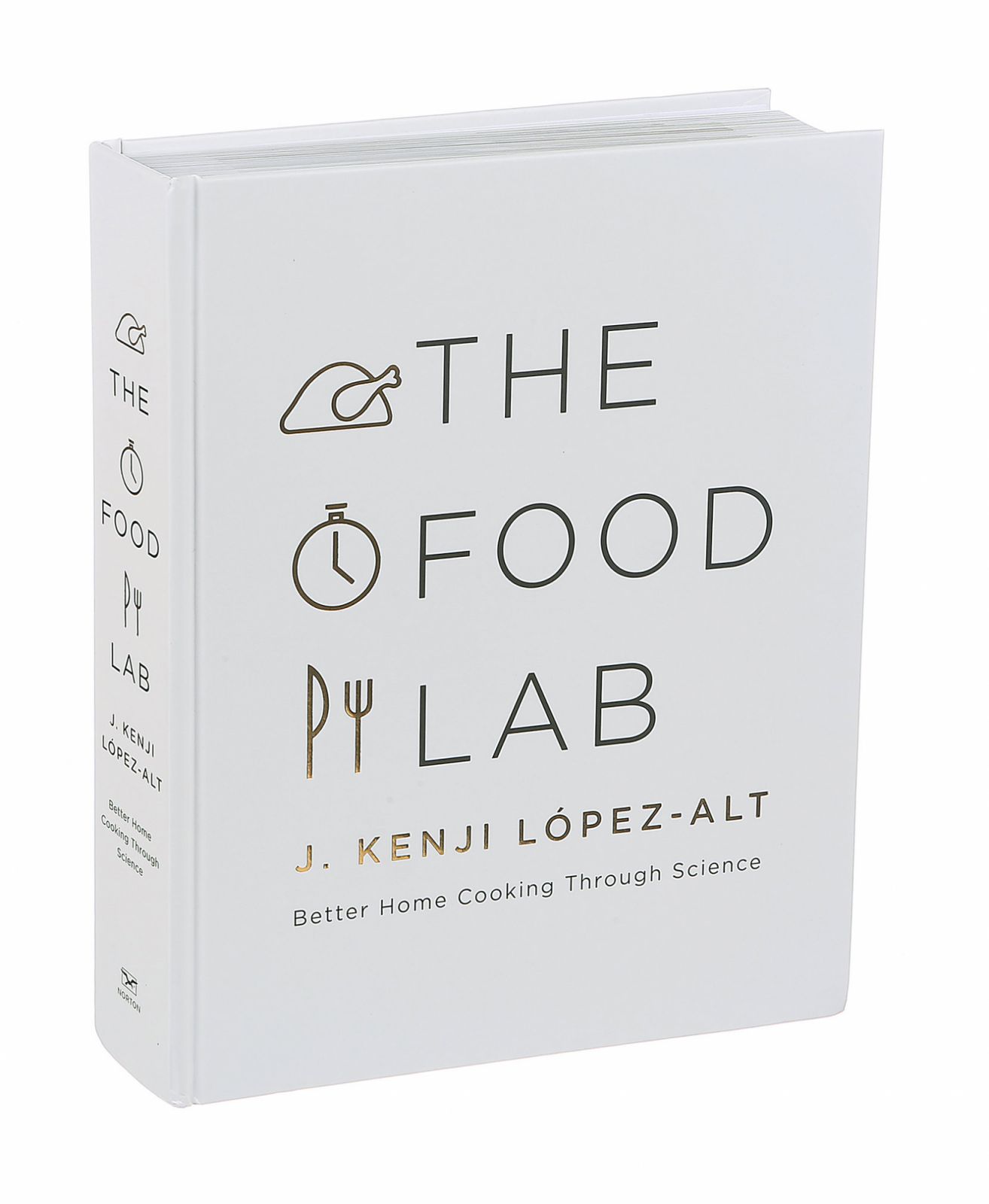 The Food Lab by J. Kenji López-Alt