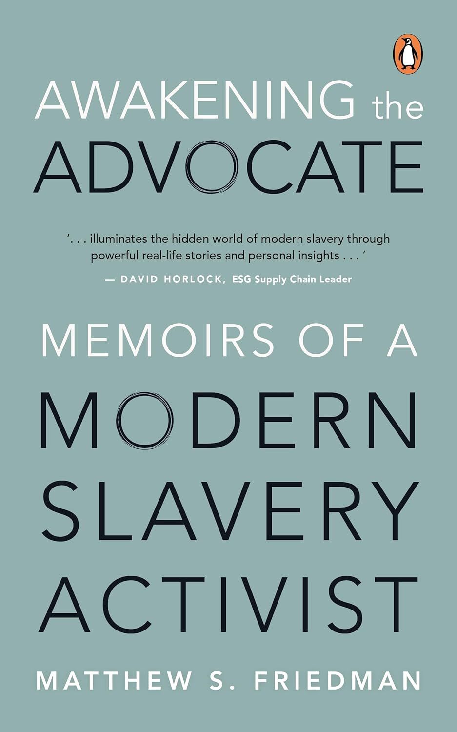 ‘Awakening the Advocate – Memoirs of a Modern Slavery Activist’ (Photo: Penguin Random House)