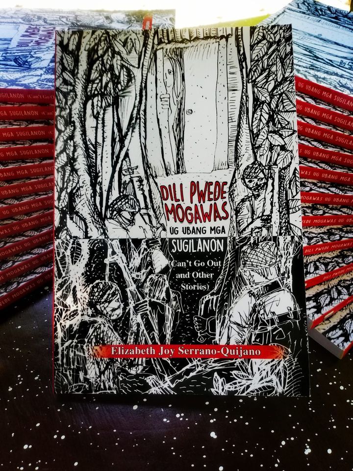 Elizabeth Quijano's book, Dili Pwede Mogawas ug Uban mga Sugilanon (Can’t Go Out And Other Stories)