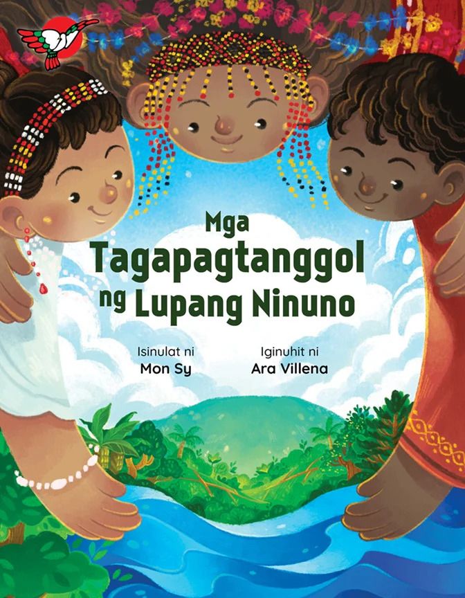 Mga Tagapagtanggol ng Lupang Ninuno by Mon Sy, published by Adarna House