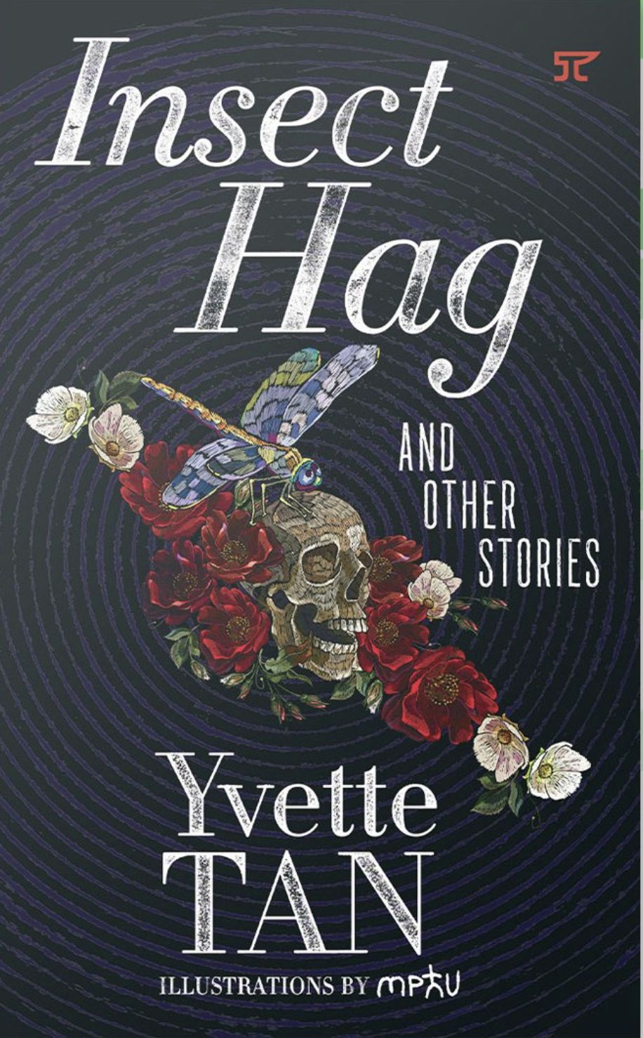 Insect Hag and Other Stories by Yvette Tan, published by Anvil Publishing, Inc