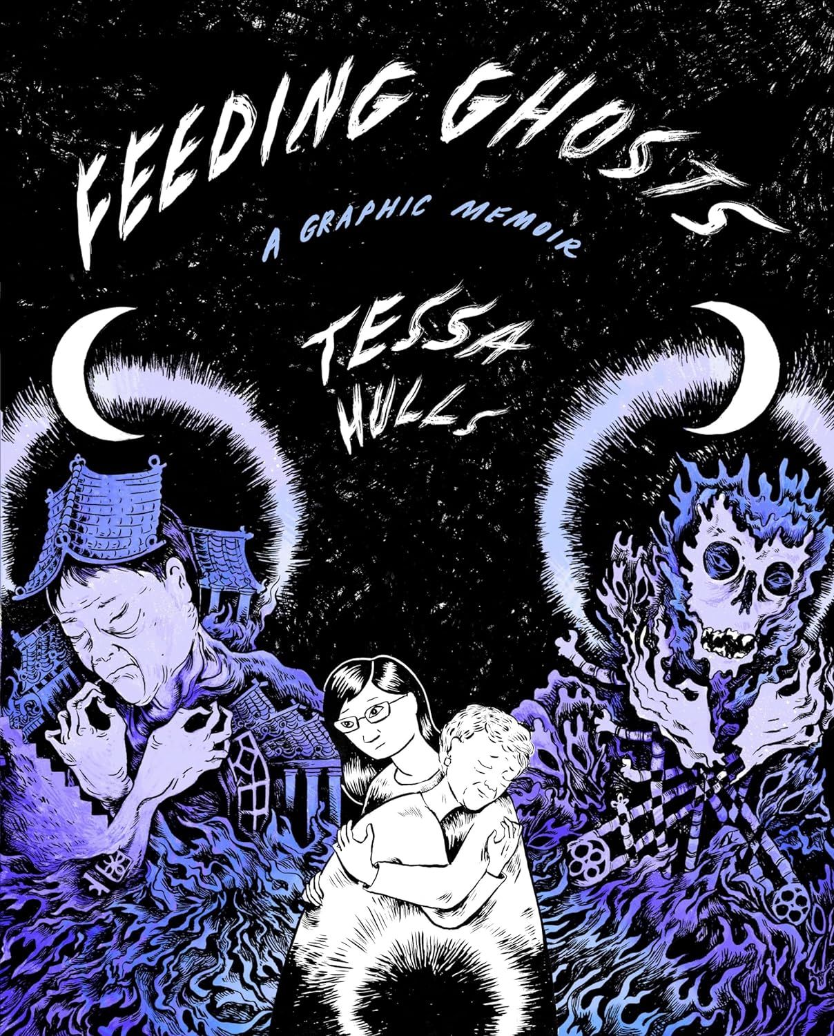 “Feeding Ghosts: A Graphic Memoir” by Tessa Hulls, (Winner of the Pulitzer Prize in the Memoir/Autobiography Category) (Photo: Goodreads)