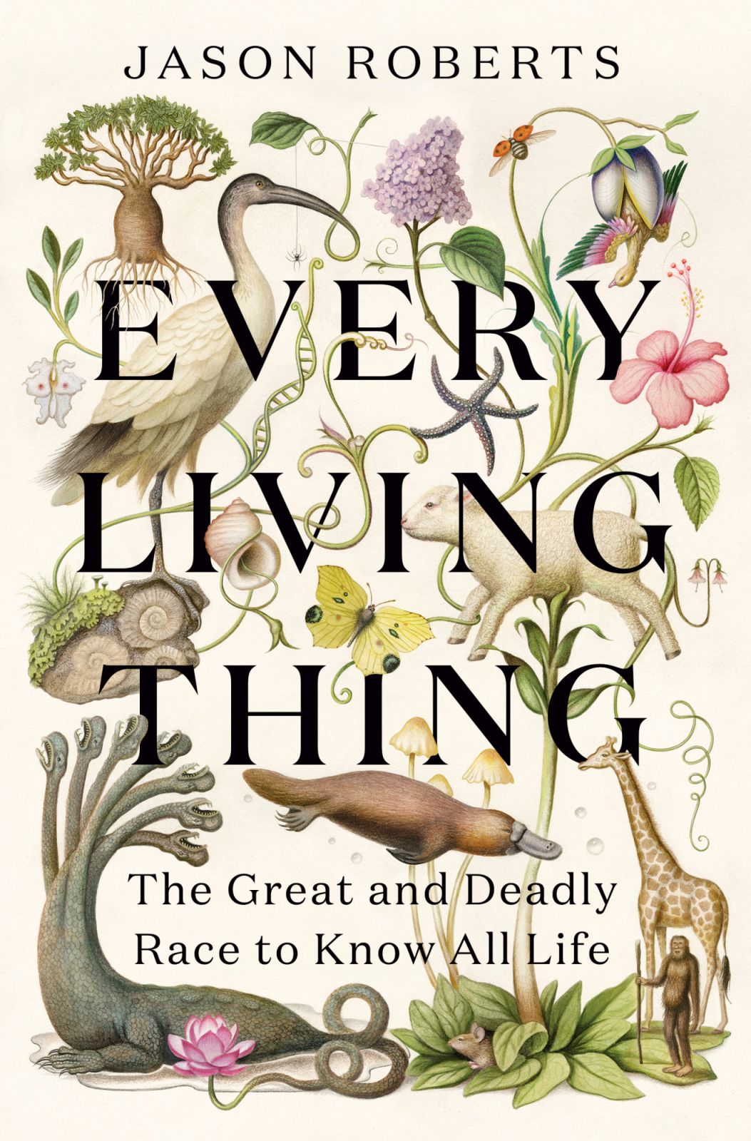 “Every Living Thing” by Jason Roberts (Winner of the Pulitzer Prize in the Biography Category) (Photo: Goodreads)