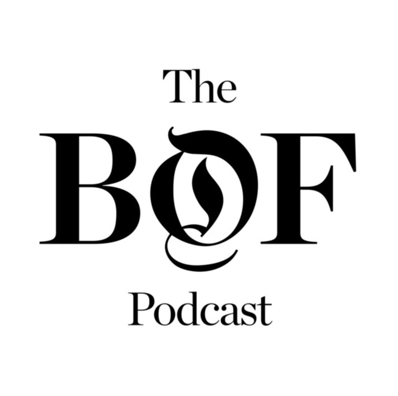 The official logo of The Business of Fashion Podcast (Photo: courtesy of The Business of Fashion Podcast)