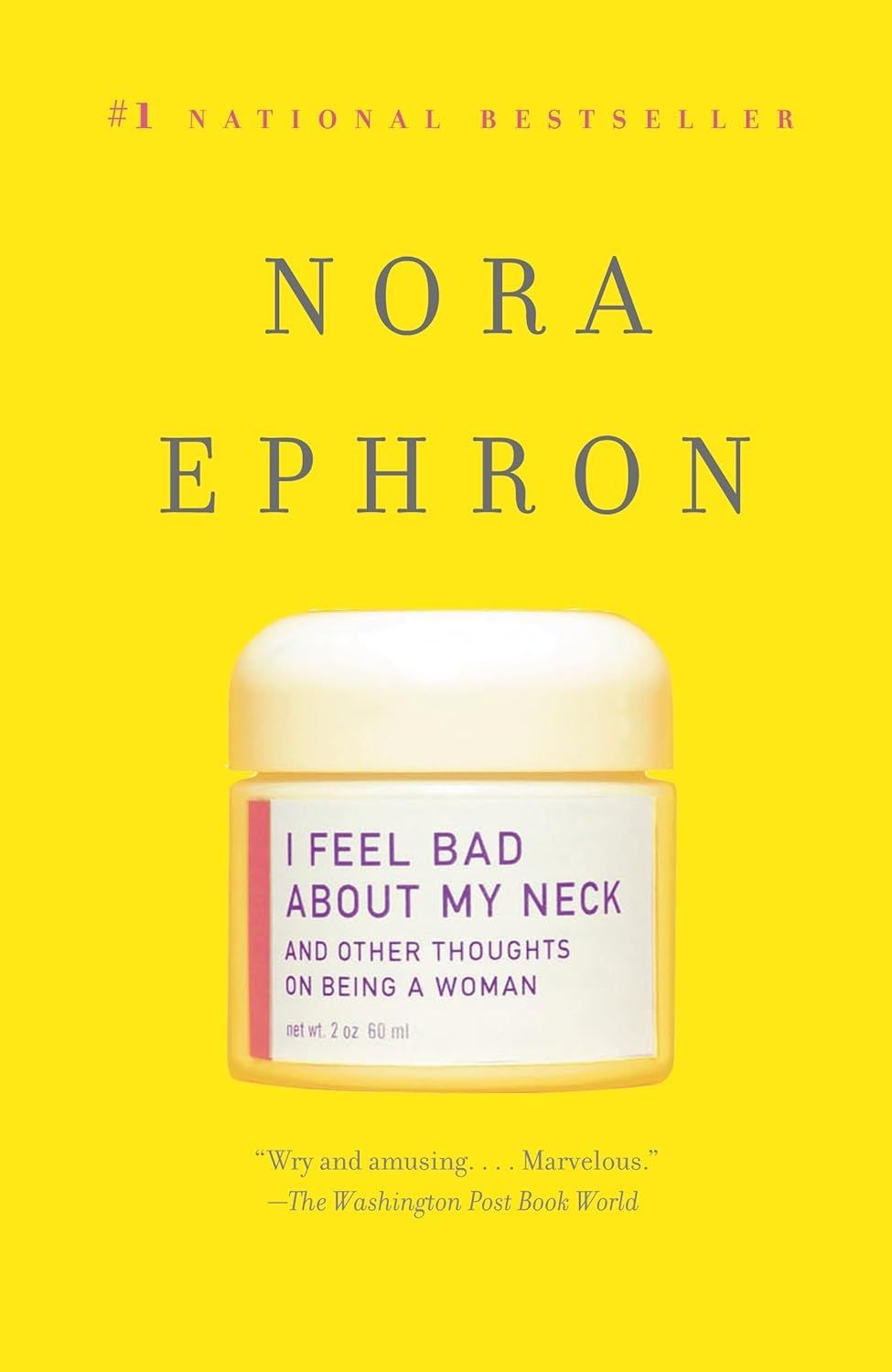 ‘I Feel Bad About My Neck: And Other Thoughts on Being a Woman ‘ (Credit: Knopf Doubleday)