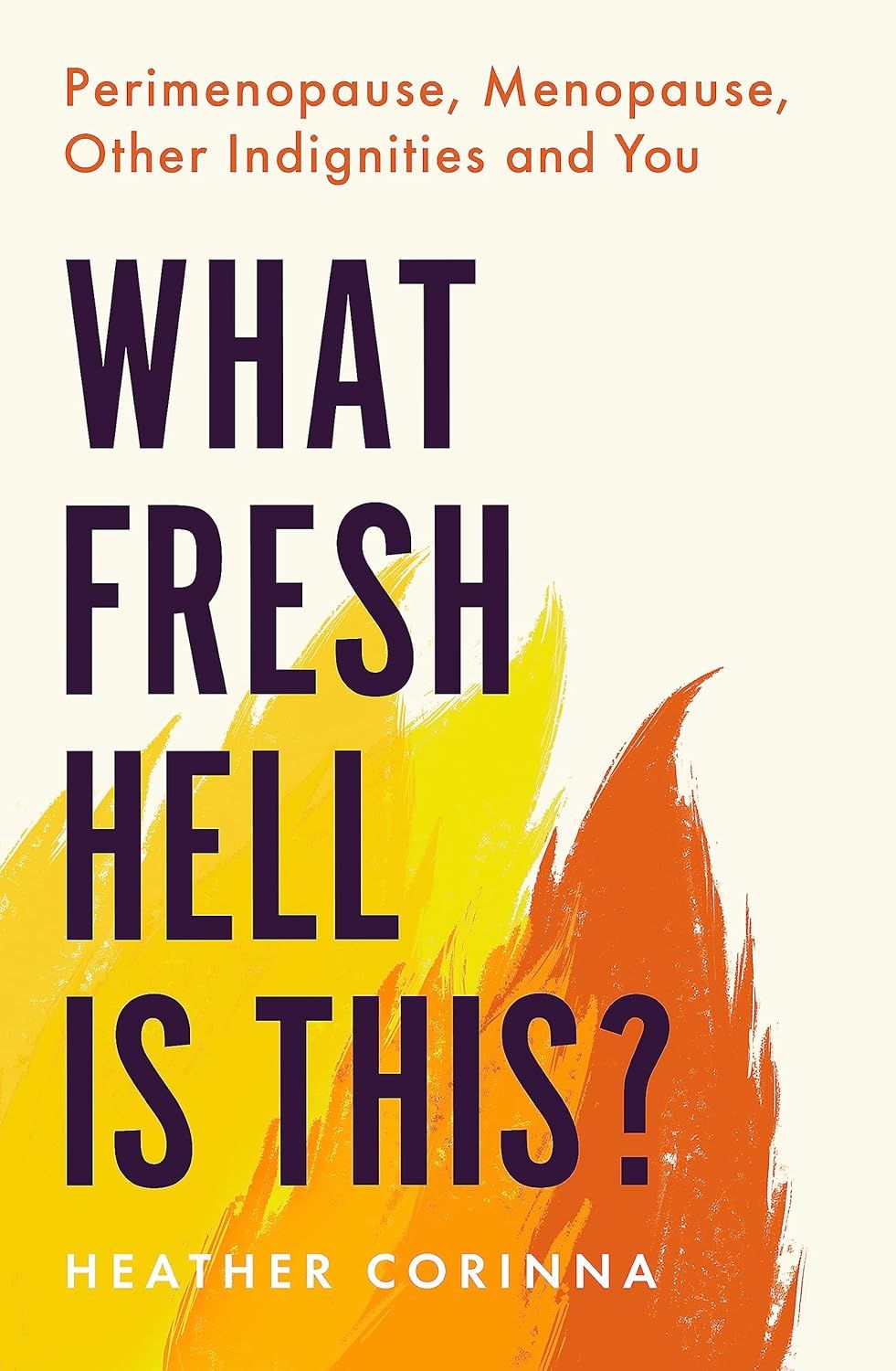 ‘What Fresh Hell Is This?’ (Credit: Piatkus Books)