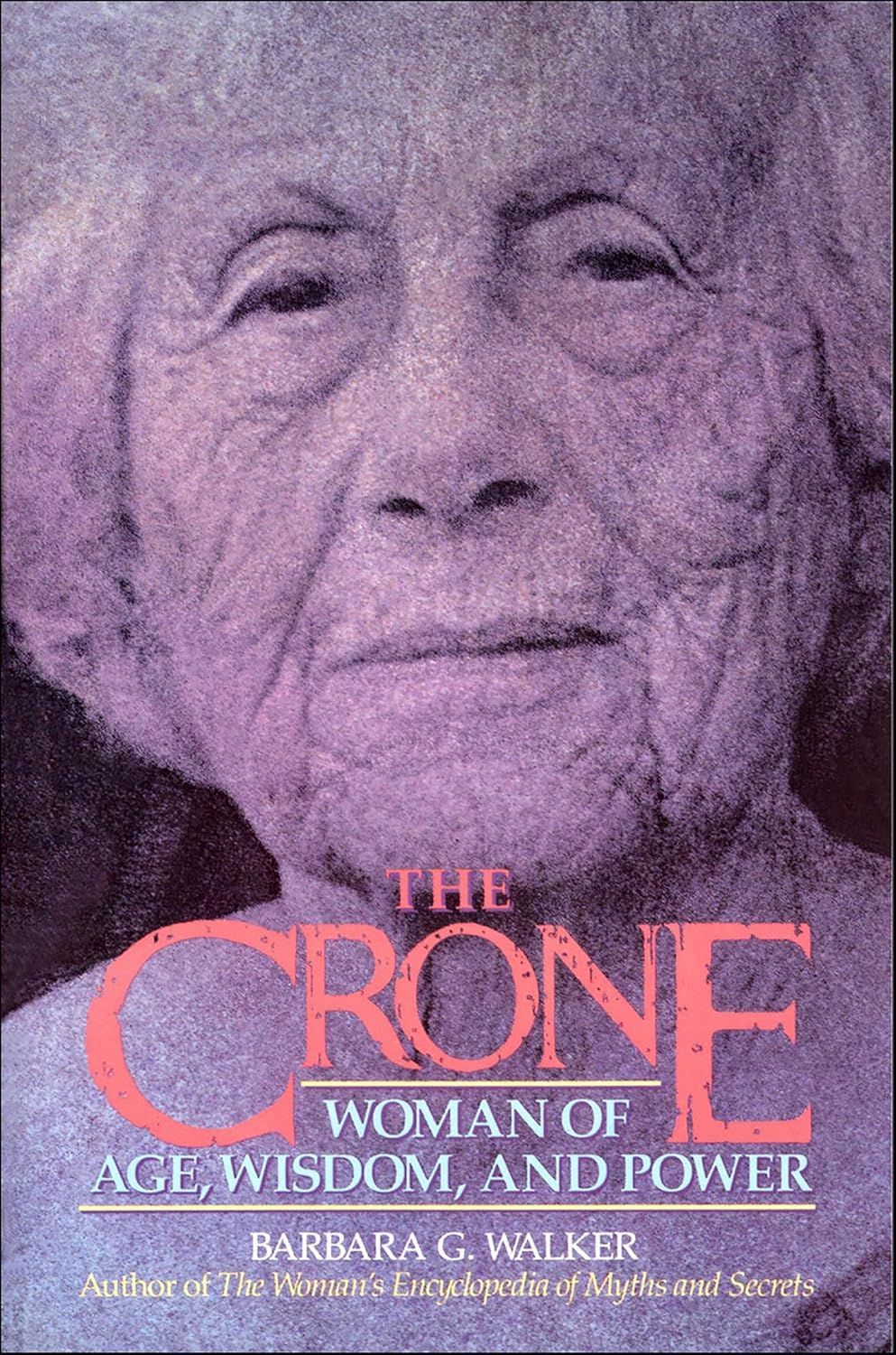 ‘The Crone: Woman of Age, Wisdom, and Power’ (Credit: Harper & Row)