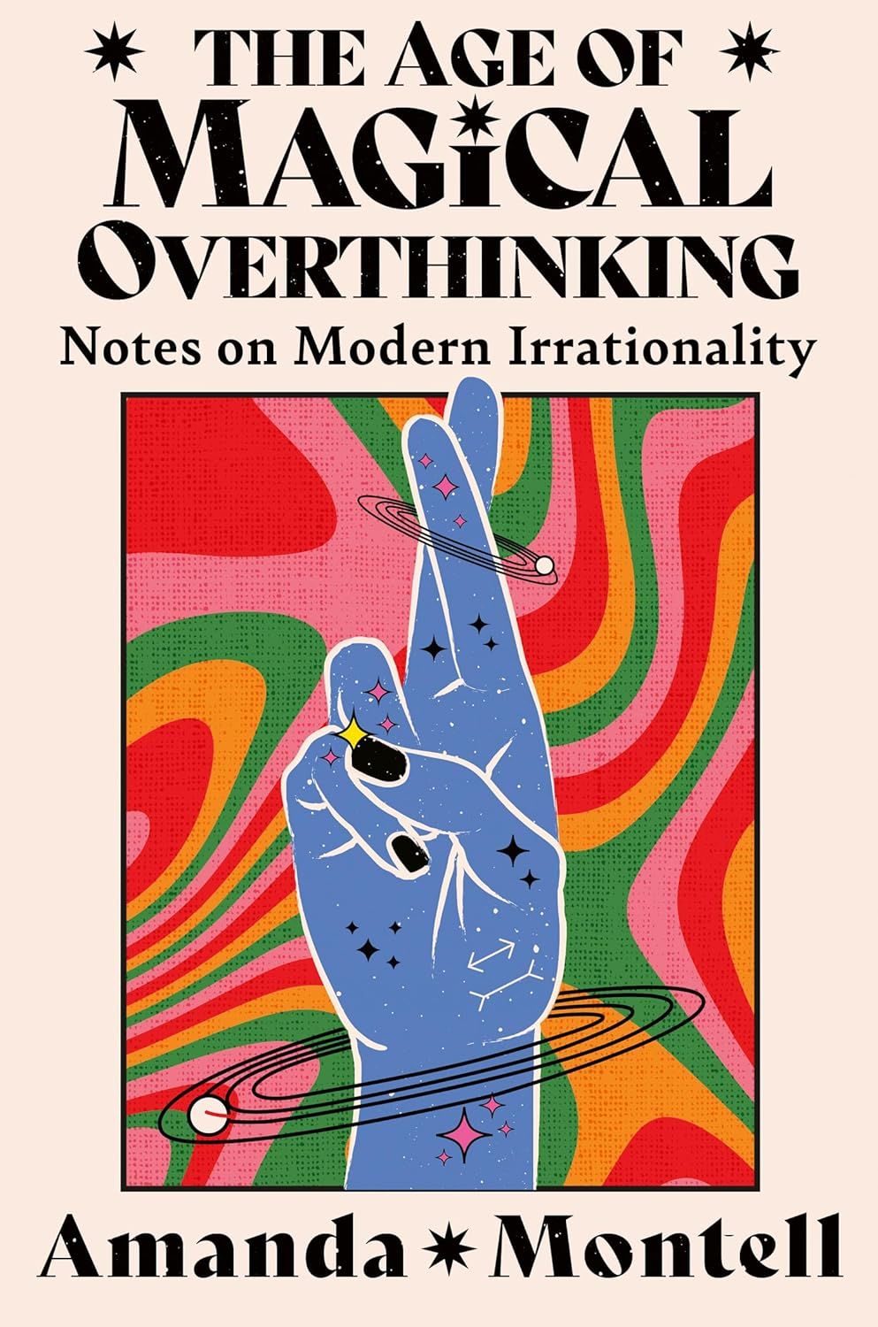‘The Age of Magical Overthinking’ (Credit: Thorsons)