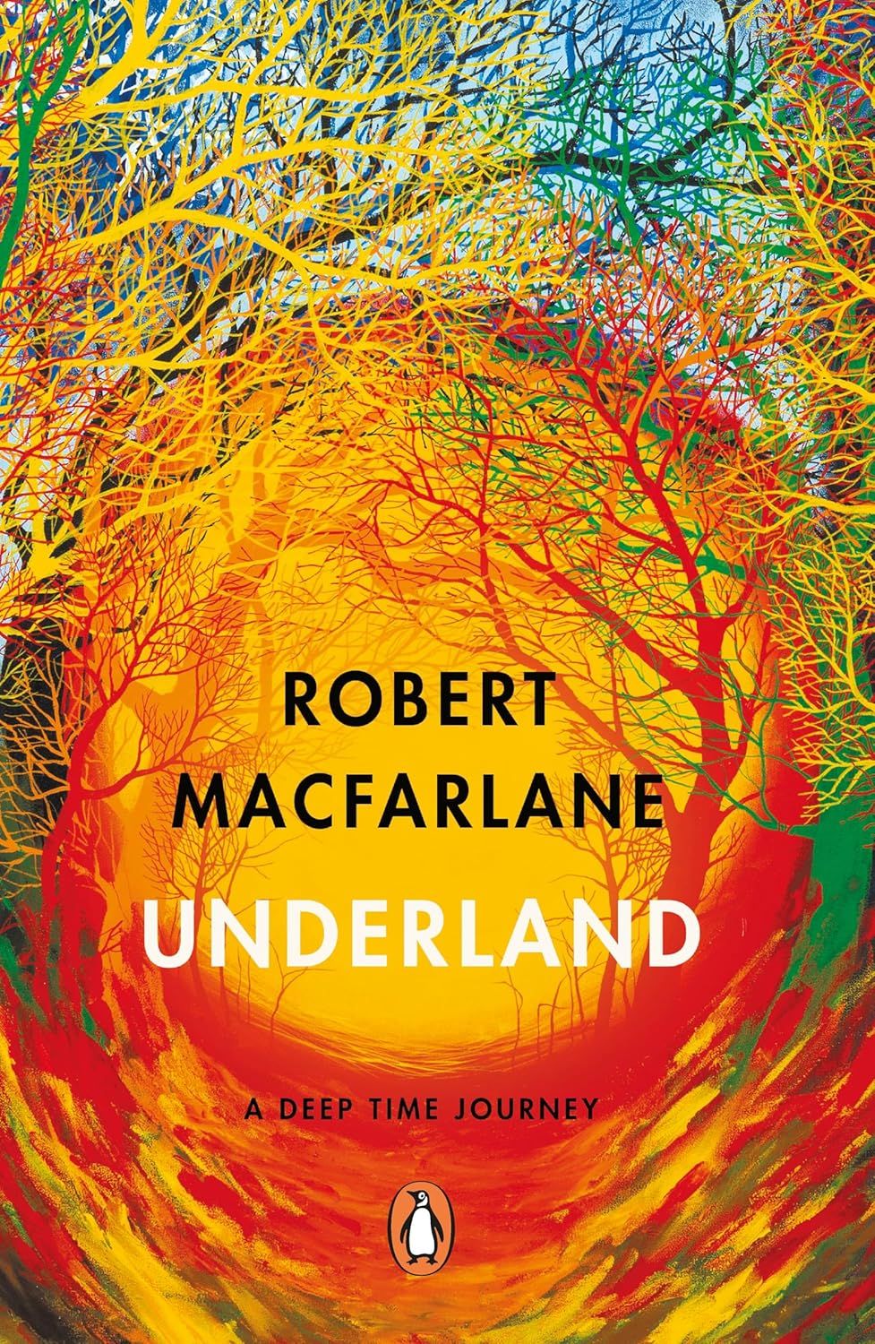 ‘Underland: A Deep Time Journey’ by Robert Macfarlane (Photo: Penguin)