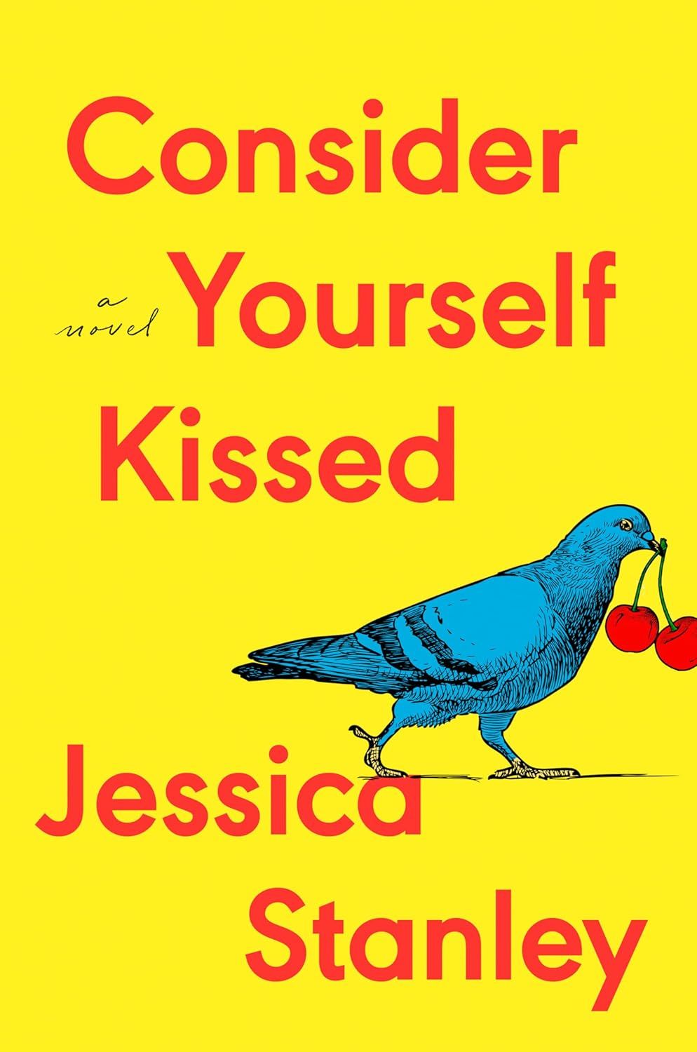 ‘Consider Yourself Kissed’ by Jessica Stanley Riverhead Books