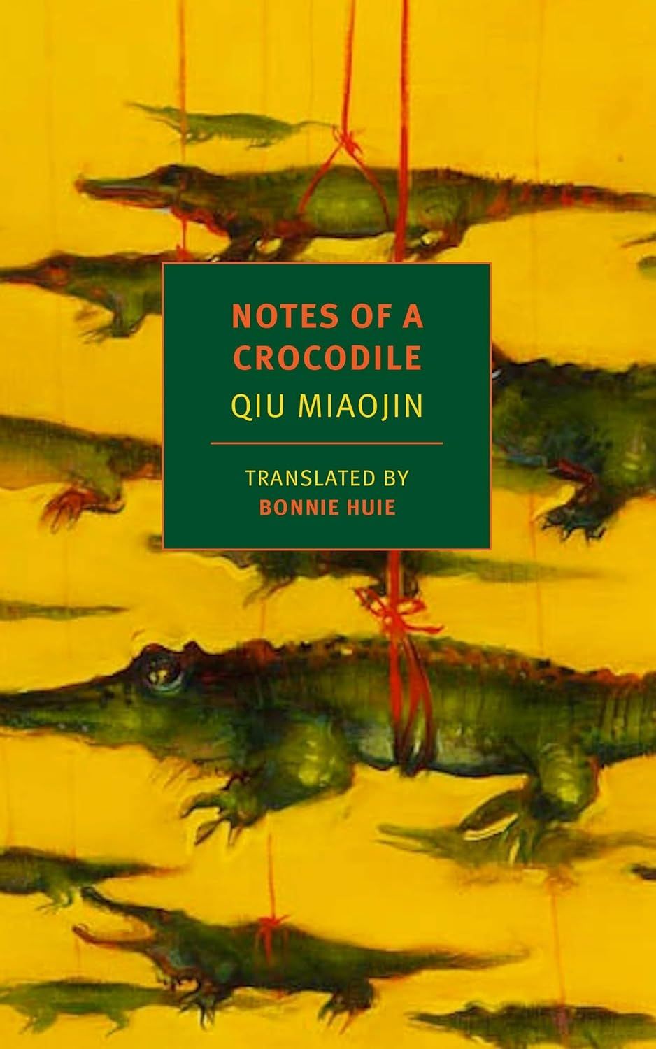 ‘Notes of a Crocodile’ by Qiu Miaojie (NYRB)