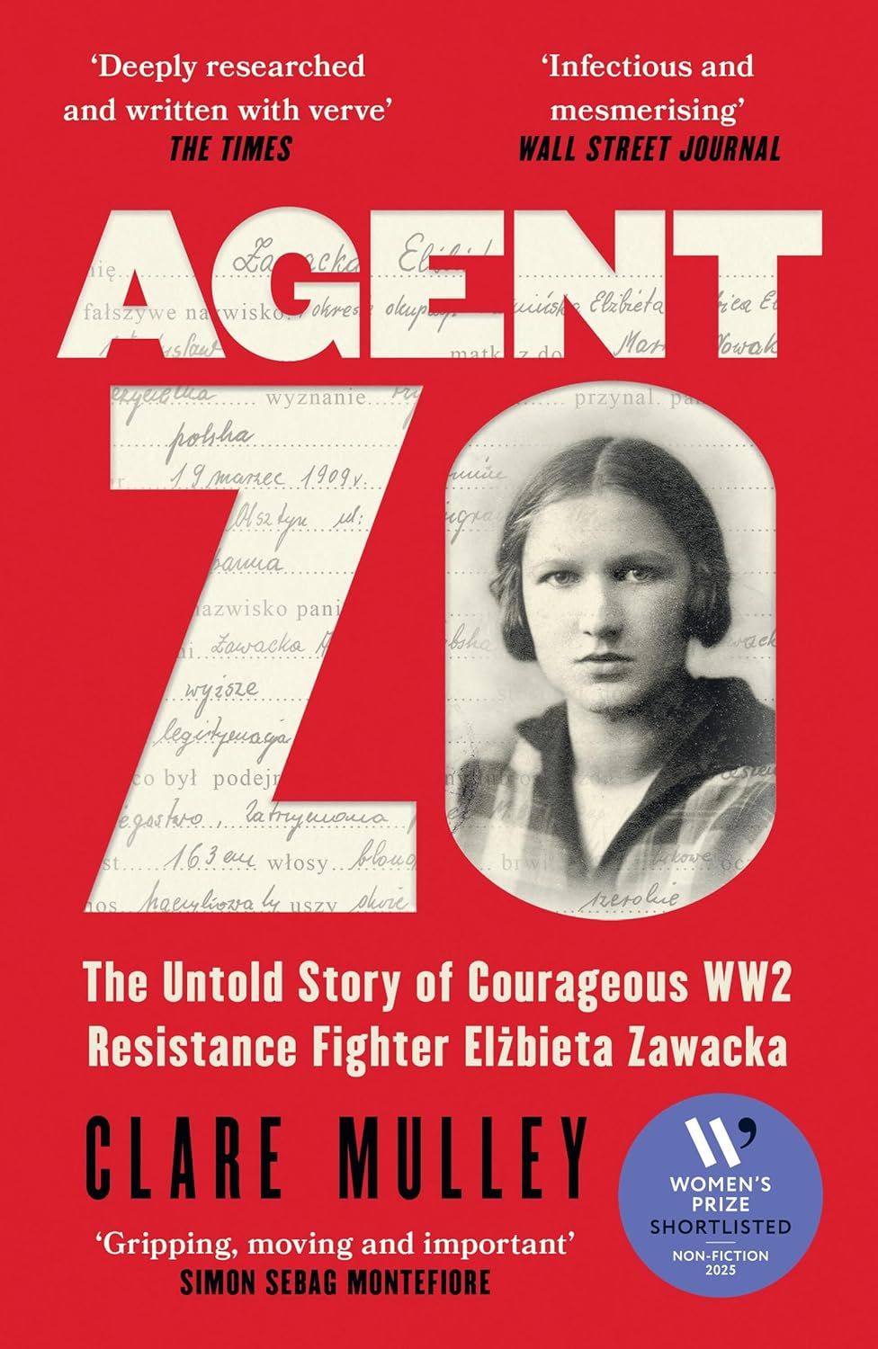 Agent Zo: The Untold Story of Courageous WW2 Resistance Fighter Elżbieta Zawacka by Clare Mulley (Photo: W&N)