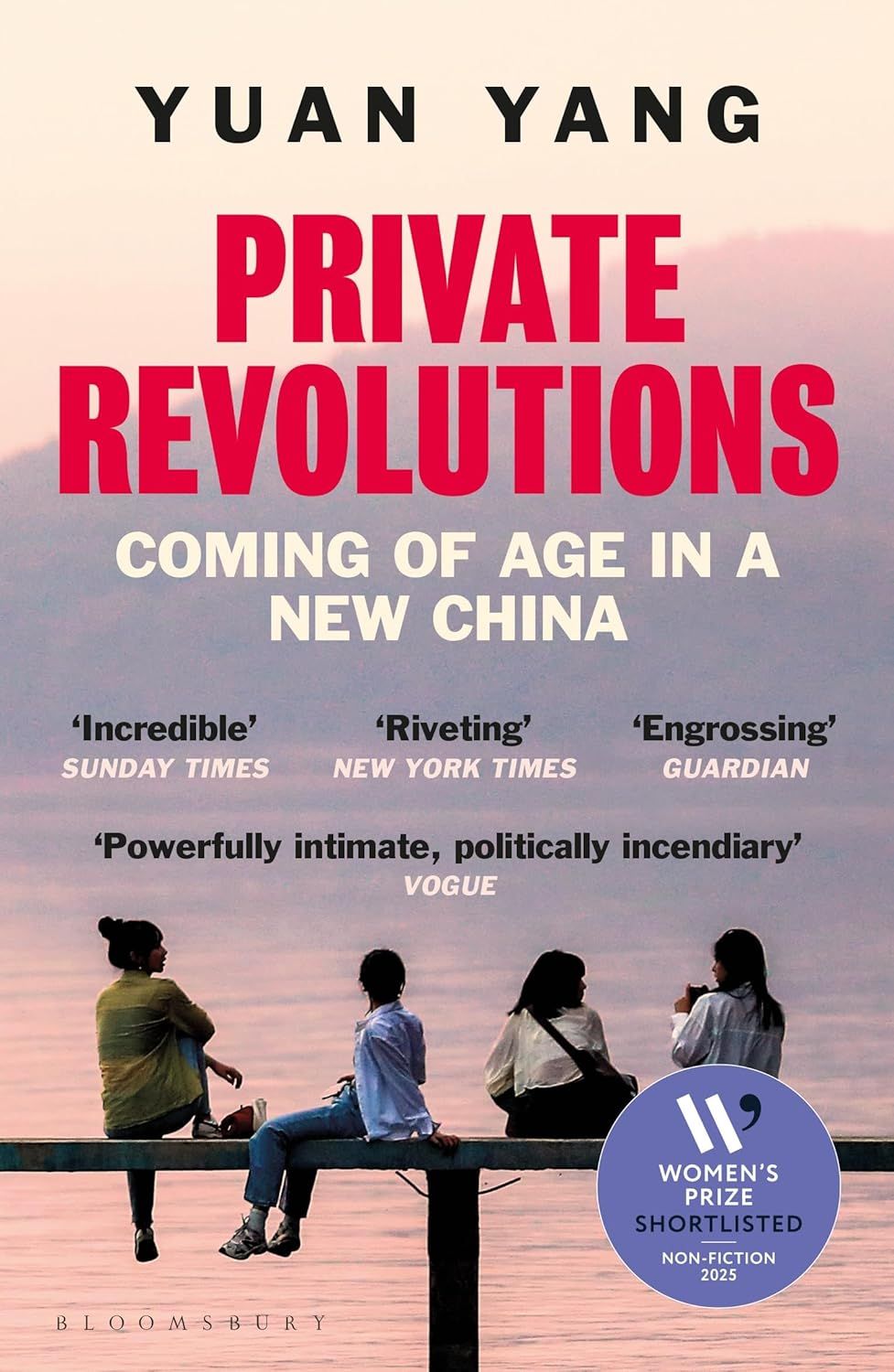Private Revolutions: Coming of Age in a New China by Yuan Yang (Photo: Bloomsbury Publishing)