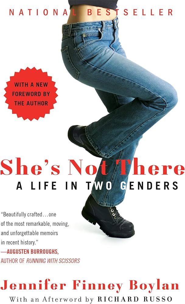 "She's Not There: A Life In Two Genders" by Jennifer Finney Boylan