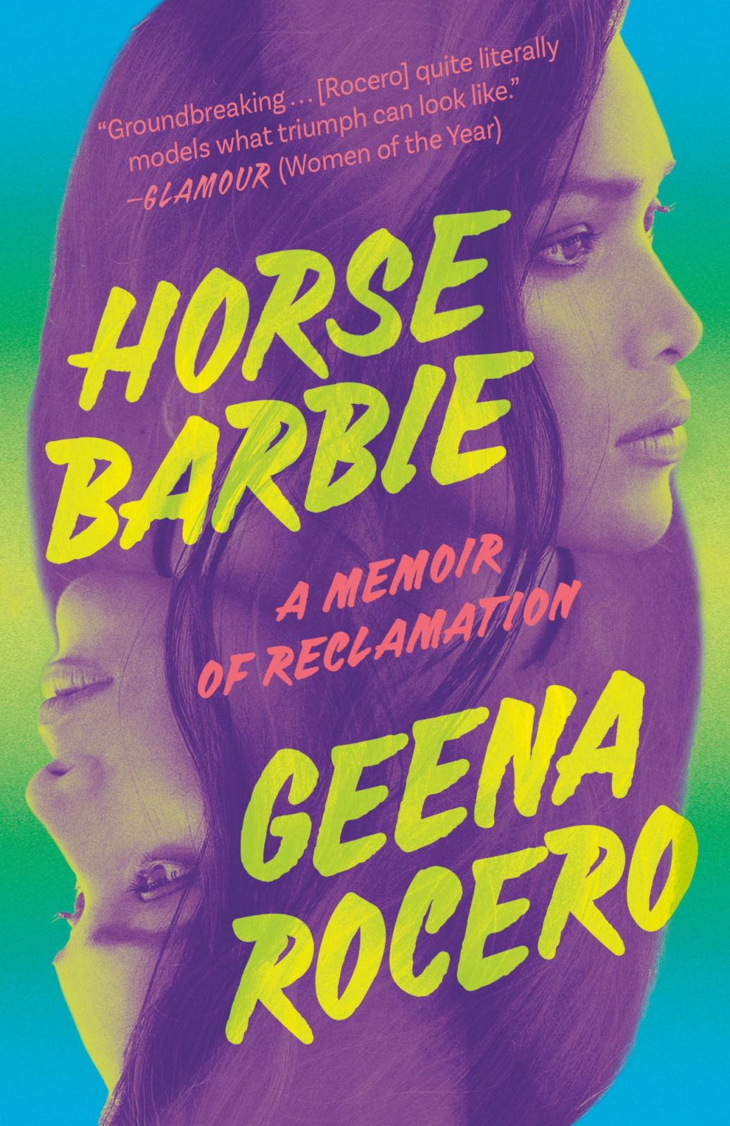 "Horse Barbie: A Memoir of Reclamation" by Geena Rocero