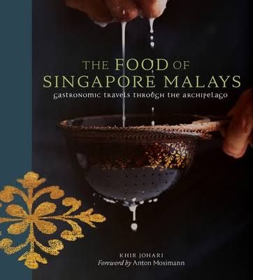 ‘The Food of Singapore Malays’ by Khir Johari