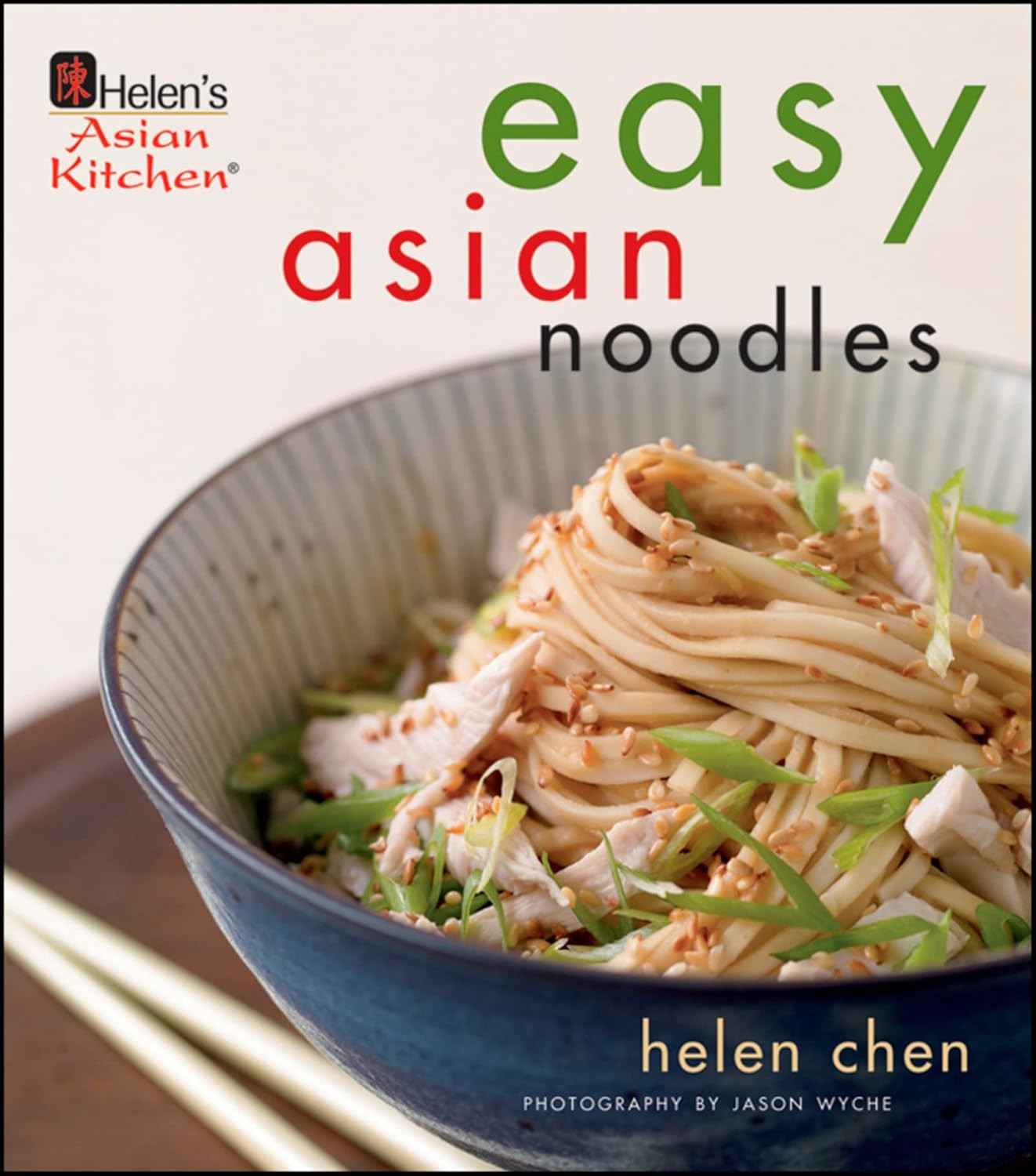 ‘Easy Asian Noodles’ by Helen Chen (Photo: Harvest)