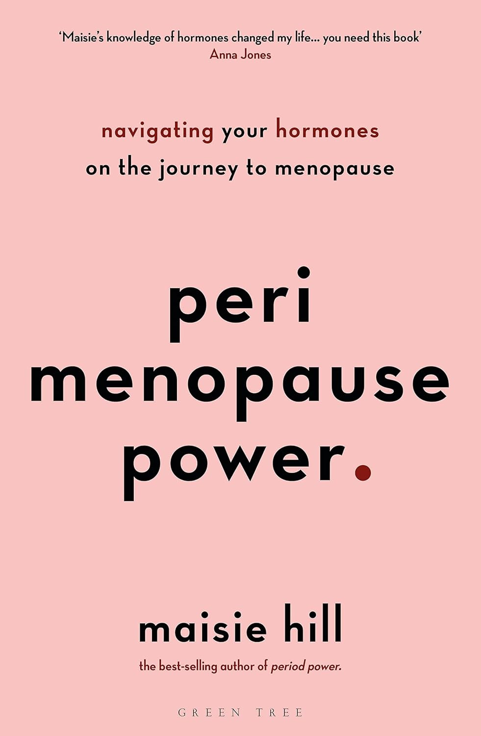 ‘Perimenopause Power’ by Maisie Hill (Photo: Green Tree)