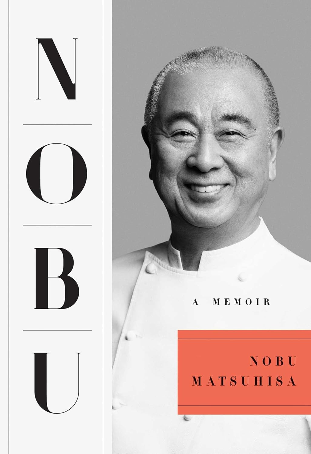 'Nobu: A Memoir' by Nobu Matsuhisa (Photo: Atria/Emily Bestler Books)