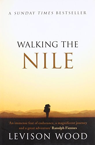 ‘Walking the Nile’ by Levison Wood (Photo: Simon & Schuster UK)