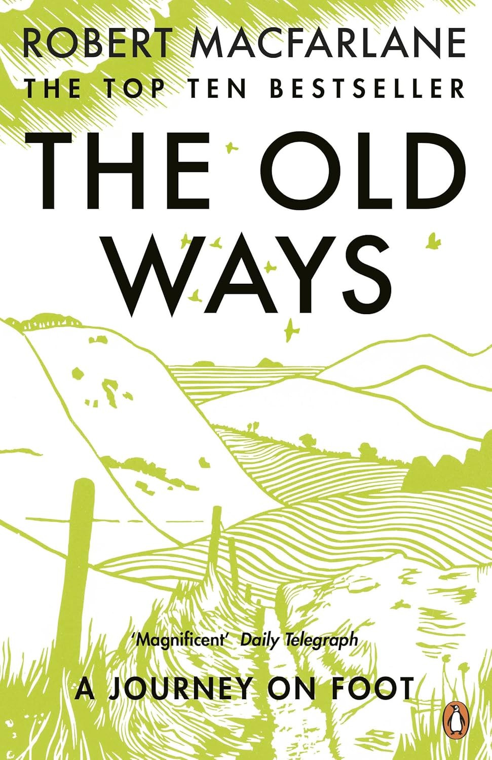 ‘The Old Ways: A Journey on Foot’ by Robert Macfarlane (Photo: Penguin)
