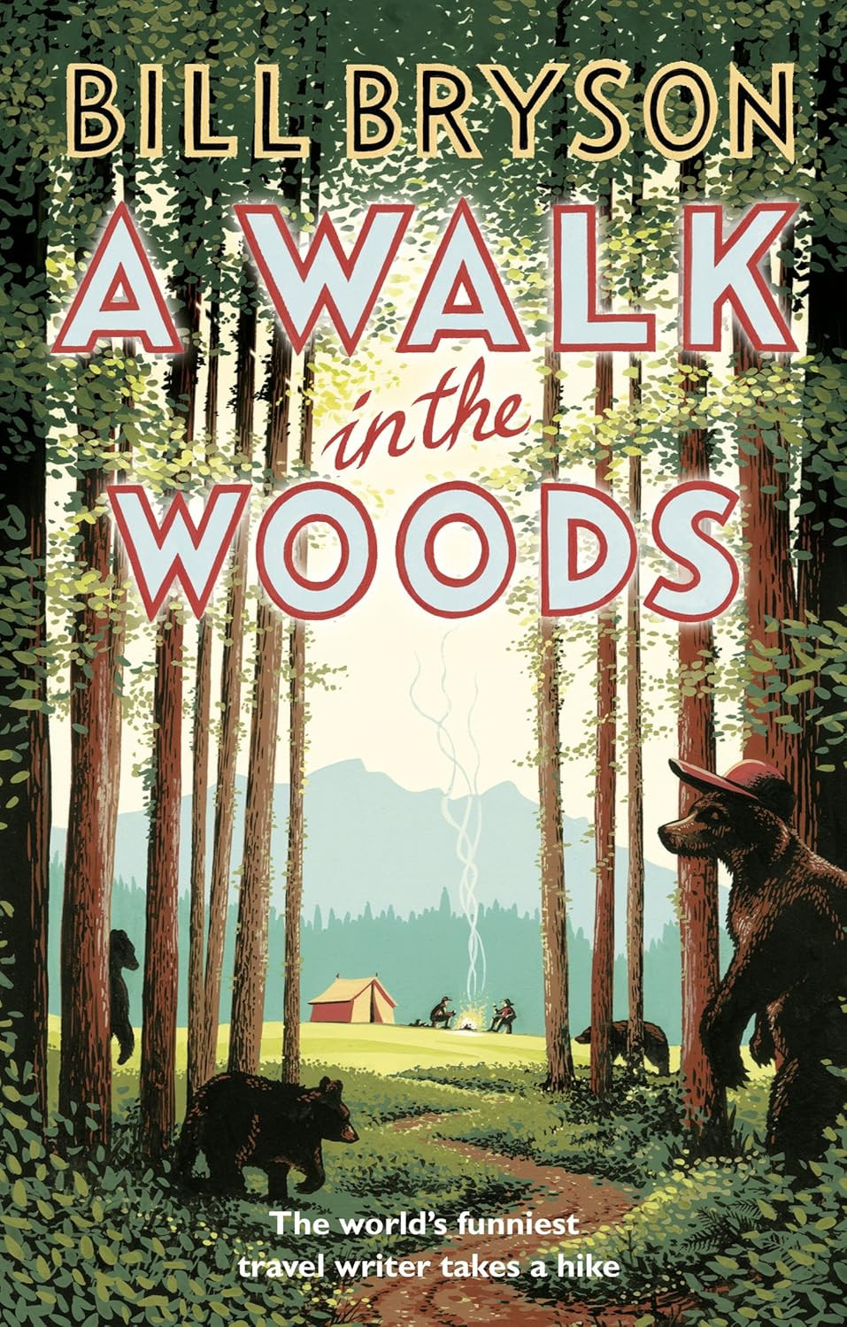 ‘A Walk in the Woods’ by Bill Bryson (Photo: Black Swan)