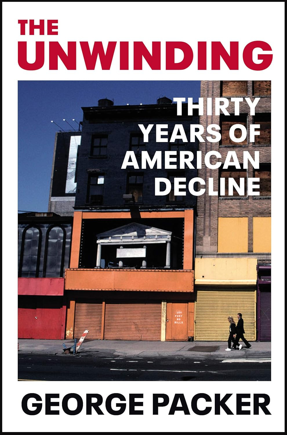 ‘The Unwinding: An Inner History of the New America’ by George Saunders (Photo: Vintage Digital)