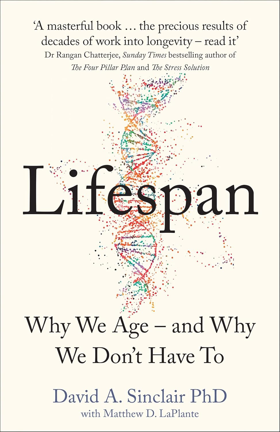 ‘Lifespan: Why We Age — and Why We Don’t Have To’ by David Sinclair (Photo: Thorsons)