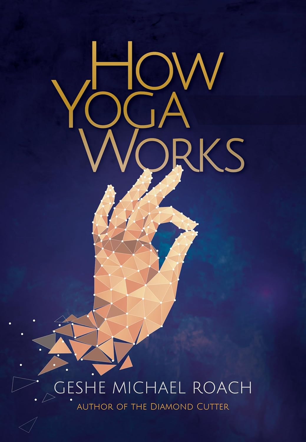 ‘How Yoga Works’ by Geshe Michael Roach (Photo: Diamond Cutter Press)