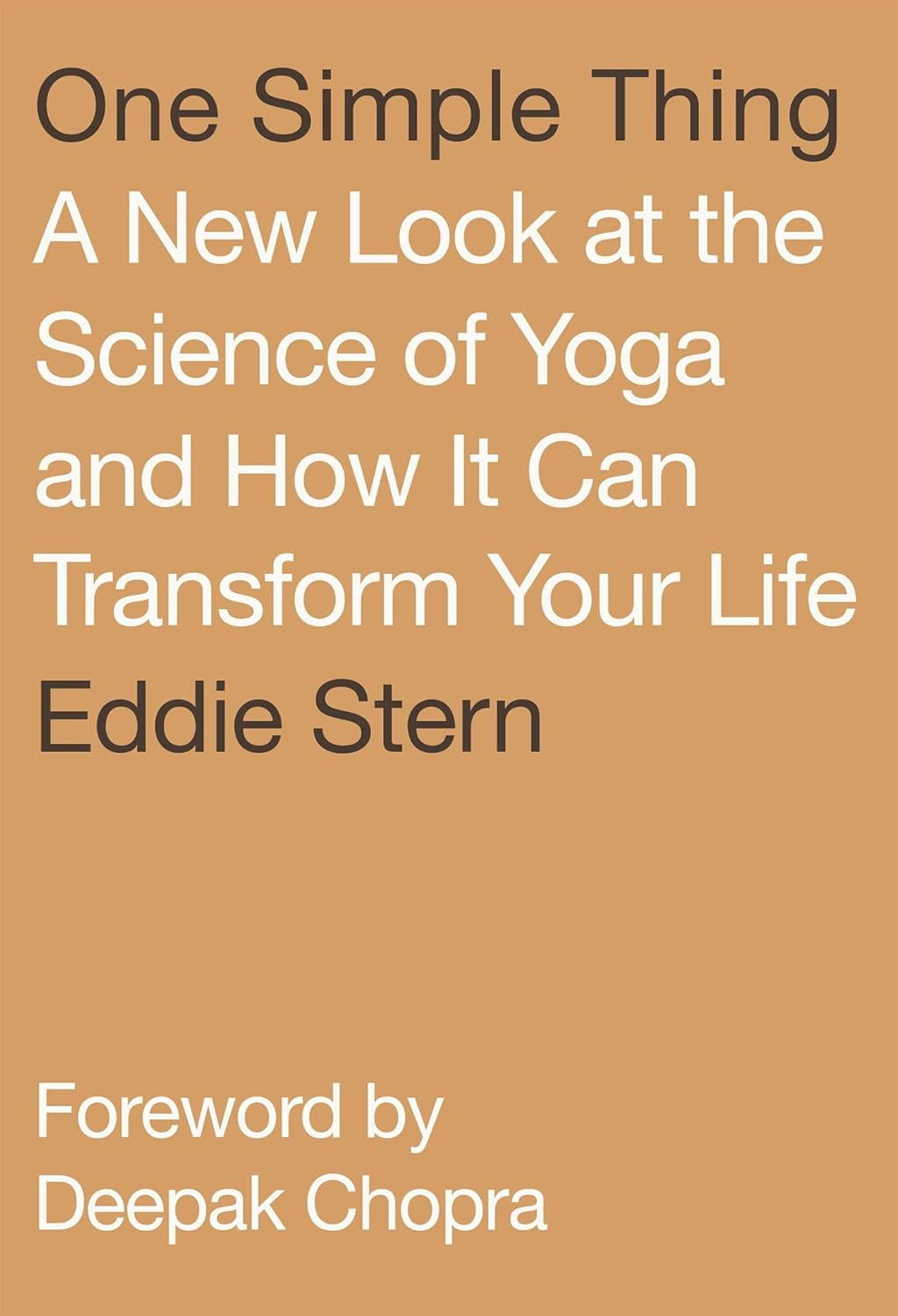 ‘One Simple Thing: A New Look at the Science of Yoga’ by Eddie Stern (Photo: North Point Press)