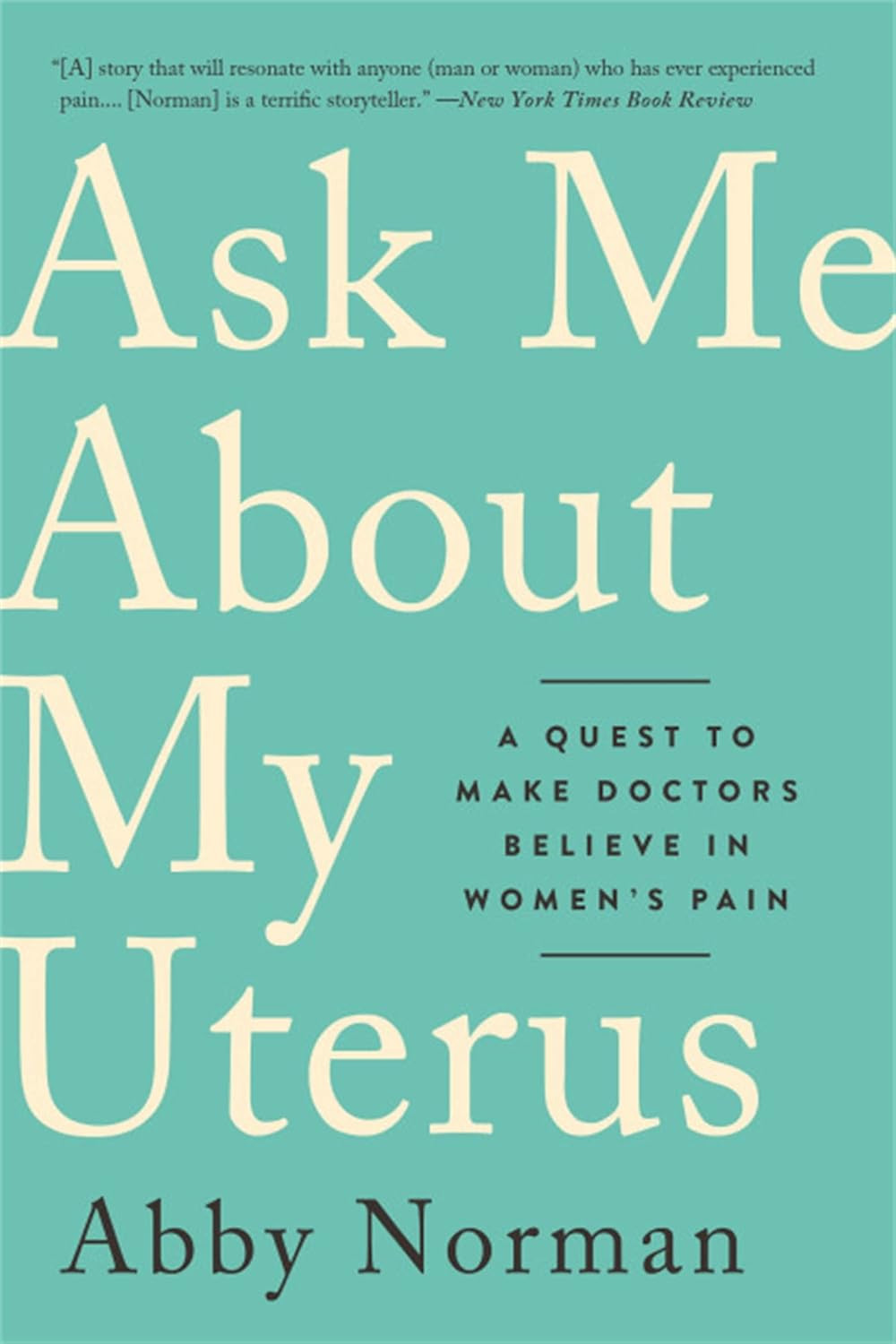 ‘Ask Me About My Uterus’ by Abby Norman (Photo: Public Affairs)