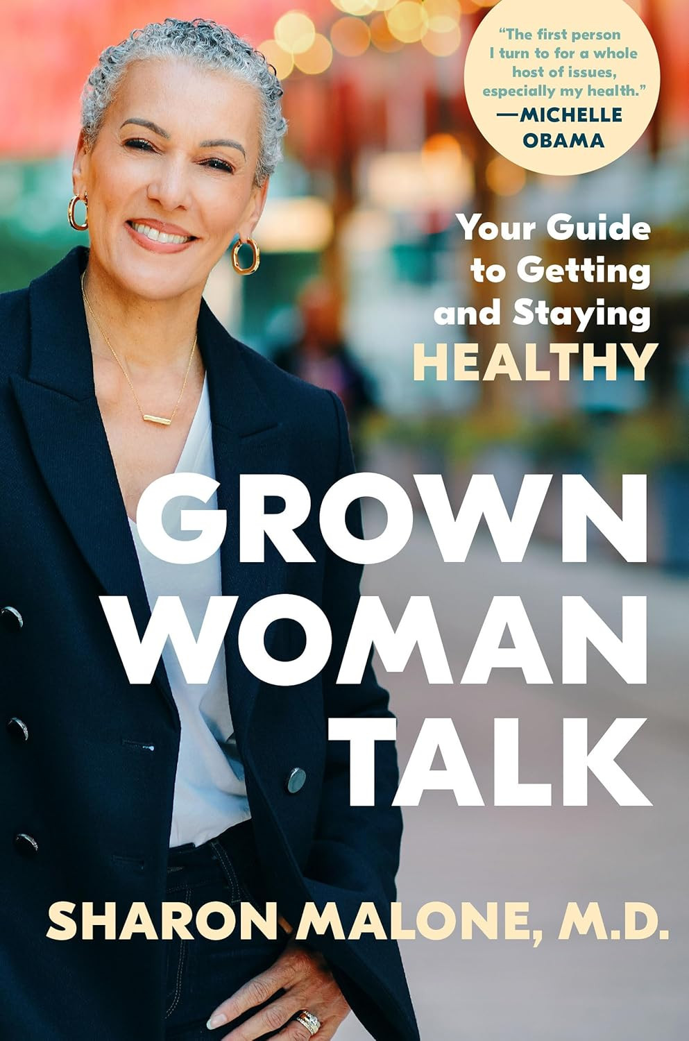 ‘Grown Woman Talk’ by Sharon Malone, M.D. (Photo: Crown Pub)