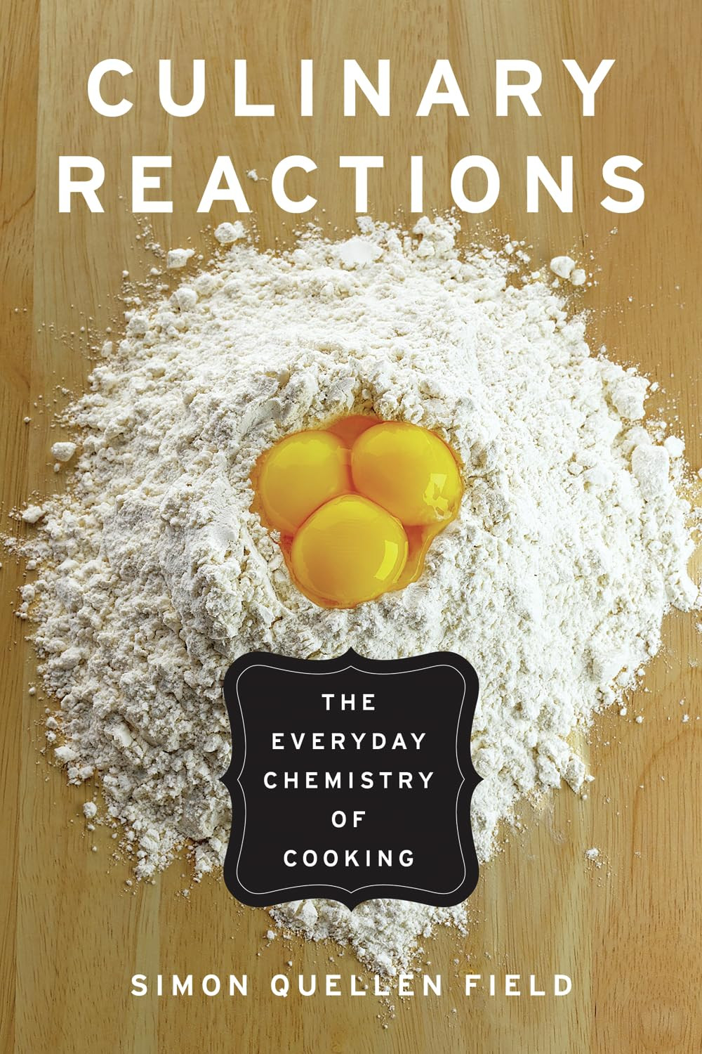 ‘Culinary Reactions’ by Simon Quellen Field (Photo: Chicago Review Press)