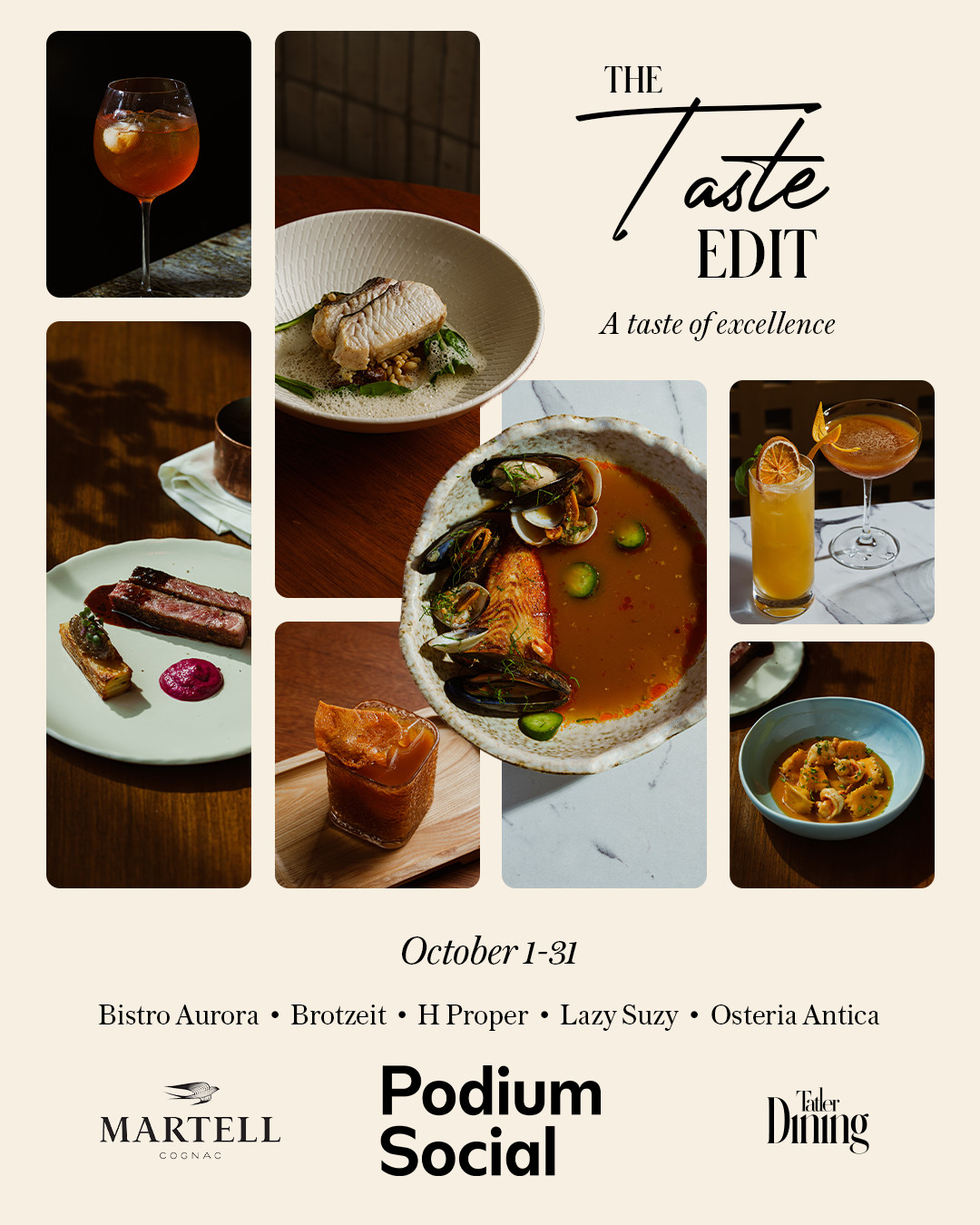 The Taste Edit at Podium Social, a unique month-long dining project with limited-edition menus, brought to you by Podium Social, Martell VSOP and Tatler Dining