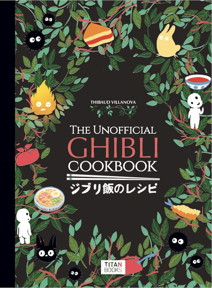 ‘The Unofficial Ghibli Cookbook’ by Thibaud Villanova (Photo: Titan Books)
